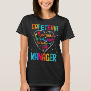 Cafeteria Manager Appreciation Week Back to School T-Shirt