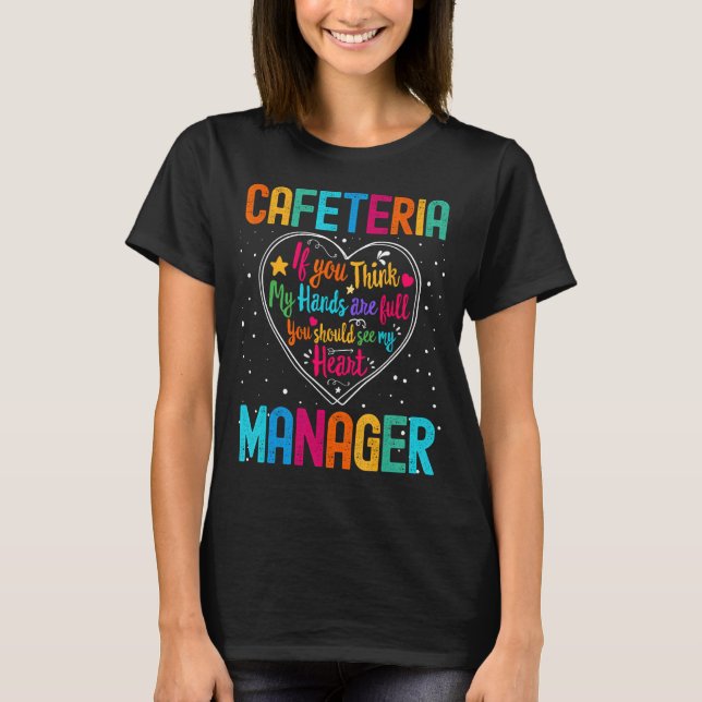 Cafeteria Manager Appreciation Week Back to School T-Shirt (Front)