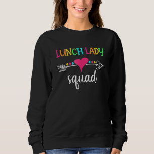 Cafeteria Squad Lunch Ladies Rock Lunch Lady Squa Sweatshirt