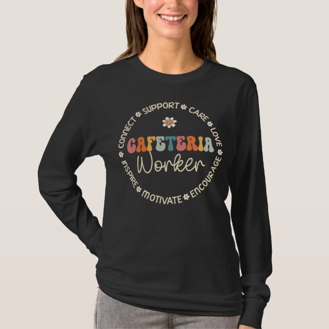 Cafeteria Worker Appreciation Week Back to School T-Shirt (Front)