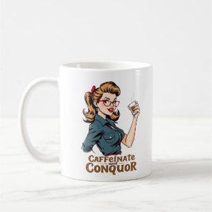Caffeinate and Conquor Sassy Retro Coffee Mug