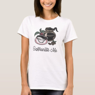 Caffeinate Me: Daily Dose of Bold T-Shirt