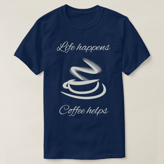 Caffeinated Barista Gift Coffee Helps Quote T-Shirt (Design Front)