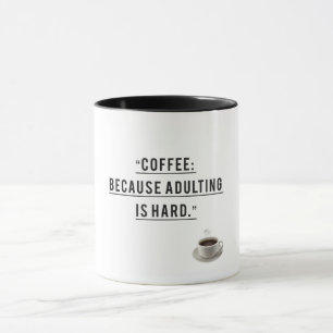 Caffeinated Courage – Coffee for Adulting Mug