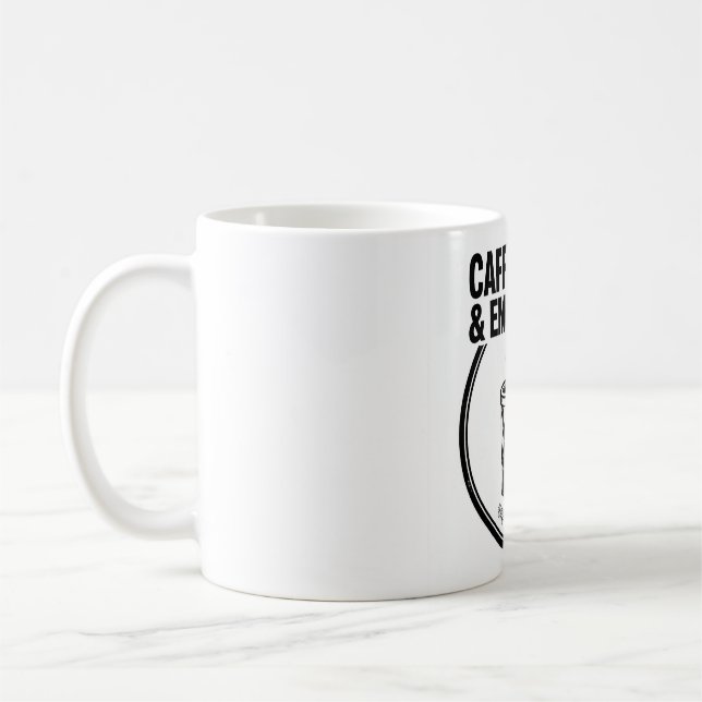 CAFFEINATED & EMBALMING — Funny Mug (Left)