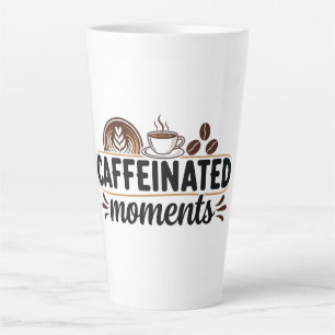 Caffeinated Moments - Coffee Lover Design Latte Mug