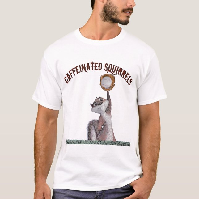 Caffeinated Squirrels T-Shirt (Front)