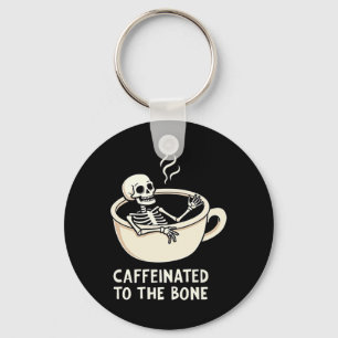 Caffeinated To The Bon Funny Skeleton Coffee Lover Key Ring