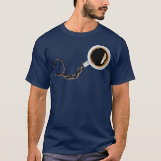 Caffeine addicted T-Shirt