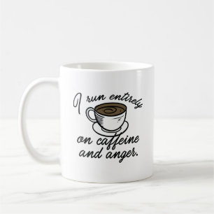 Caffeine And Anger Coffee Mug