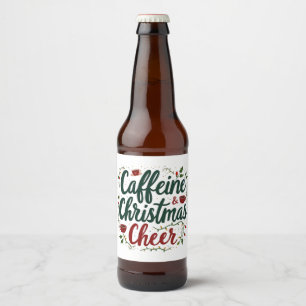 Caffeine and Christmas Cheer Coffee Lovers Beer Bottle Label