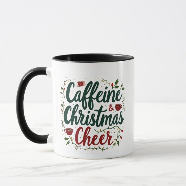 Caffeine and Christmas Cheer Coffee Lovers  Mug (Left)