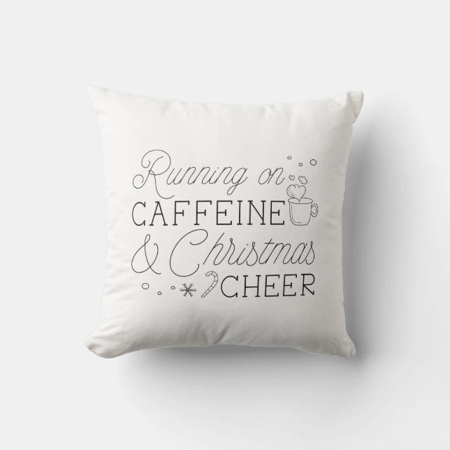Caffeine And Christmas Cheer Cushion (Front)