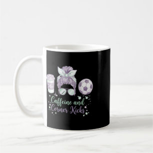 Caffeine And Corner Kicks Momlife Mother Womens So Coffee Mug