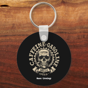 Caffeine and Gasoline Say Hello to Speed  Key Ring