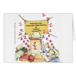 Caffeine Anonymous Funny Cards Tees Mugs & Gifts