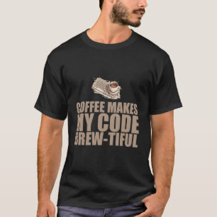 Caffeine Coder Software Developer Engineer Coffee T-Shirt