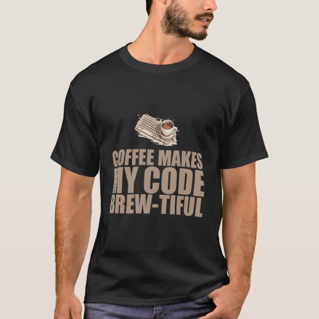 Caffeine Coder Software Developer Engineer Coffee  T-Shirt (Front)