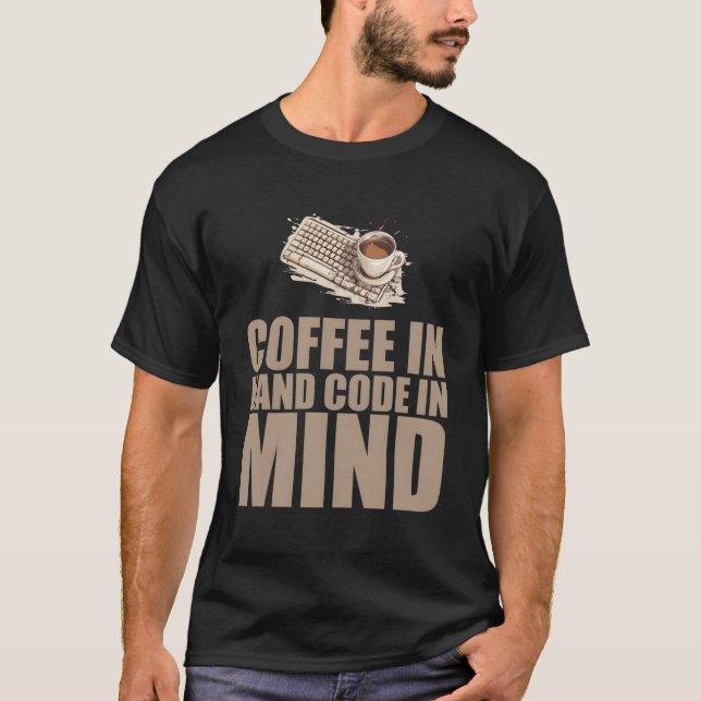 Caffeine Coder Software Developer Engineer Coffee  T-Shirt (Front)