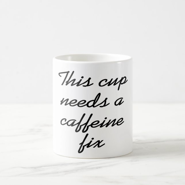 Caffeine fix coffee mug (Center)