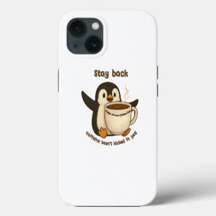 Caffeine Hasn't Kicked In Yet iPhone 13 Case