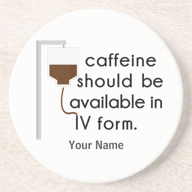 caffeine in IV, nurse humour Coaster (Front)