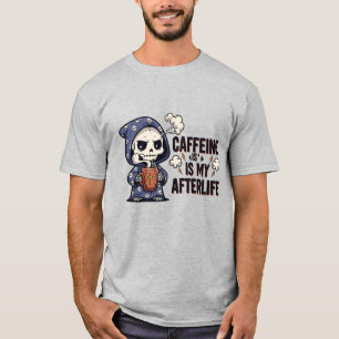 Caffeine Is My Afterlife Cute Grim Reaper Coffee T-Shirt
