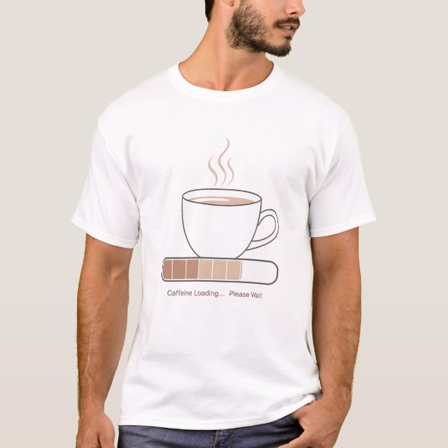Caffeine Loading -Minimalist Funny Coffee Line Art T-Shirt (Front)