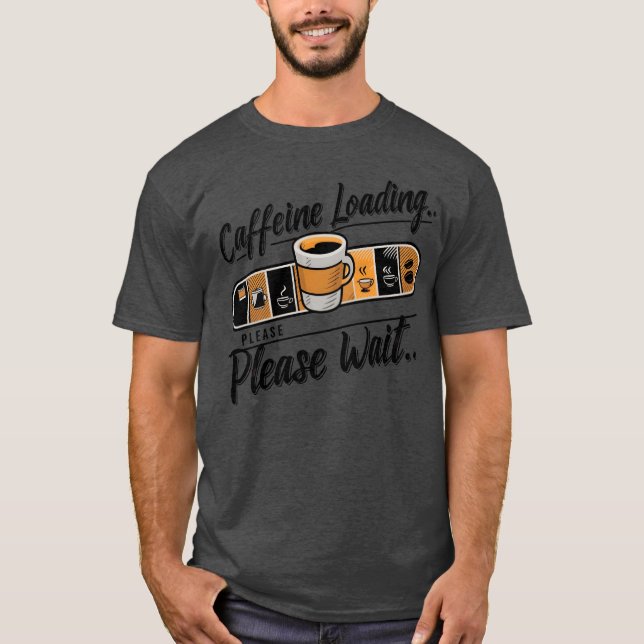 Caffeine Loading Please Wait boy T-Shirt (Front)