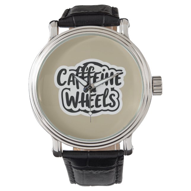 caffeine on wheels  watch (Front)