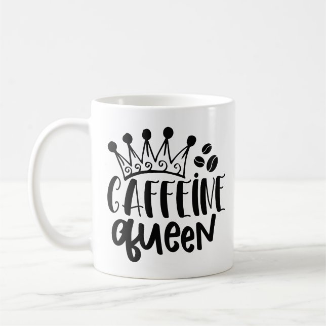 Caffeine Queen Coffee Mug (Left)