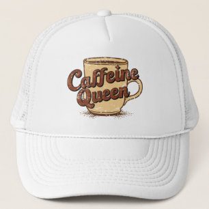 Caffeine Queen Trucker Hat