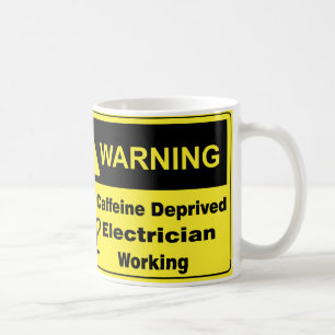 Caffeine Warning Electrician Coffee Mug