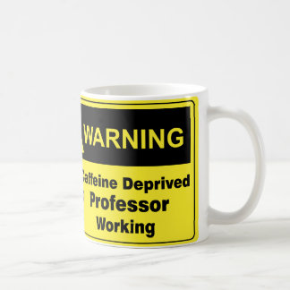 Caffeine Warning Professor Coffee Mug