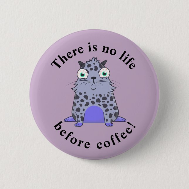 Caffelotta cryptokitty wants coffee 6 cm round badge (Front)