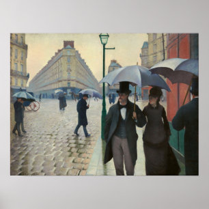 Caillebotte - Paris Street Rainy Day Poster