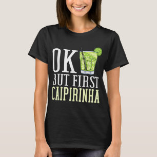 Caipirinha Drink Cocktail Brazil T-Shirt