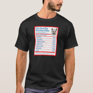 Cairn Terrier Dog Breed Owner Funny Nutrition Fact T-Shirt