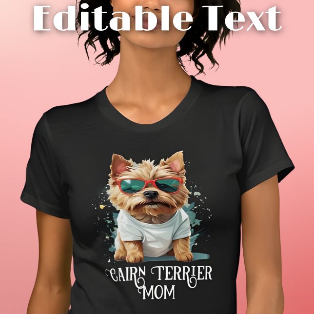 Cairn Terrier Dog Mum Sunglasses T-Shirt (Creator Uploaded)
