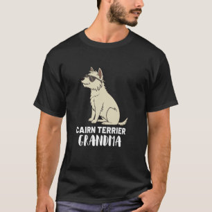 Cairn Terrier Dog Owner Grandma T-Shirt