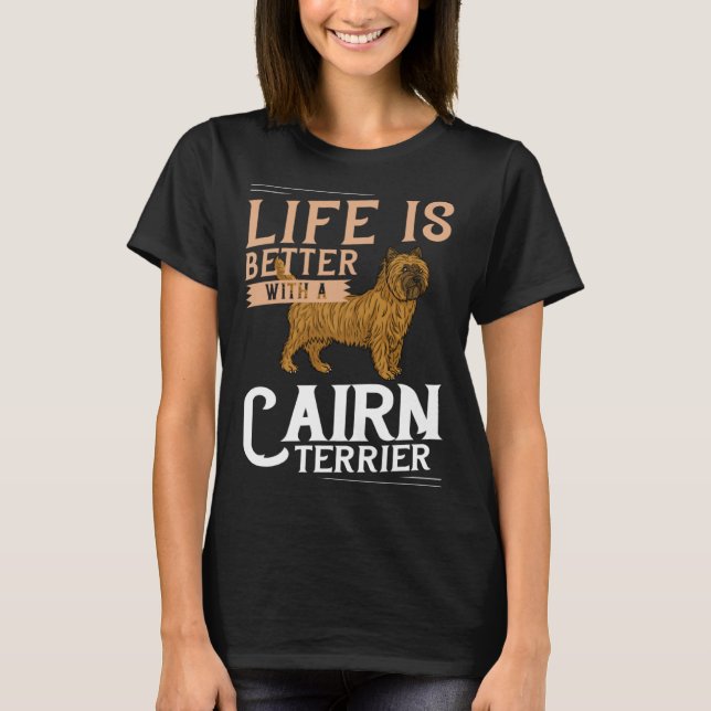 Cairn Terrier Dog  Puppies Owner   3 T-Shirt (Front)