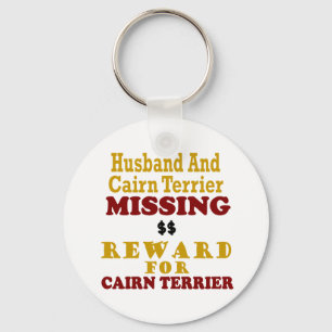 Cairn Terrier & Husband Missing Reward For Cairn Key Ring