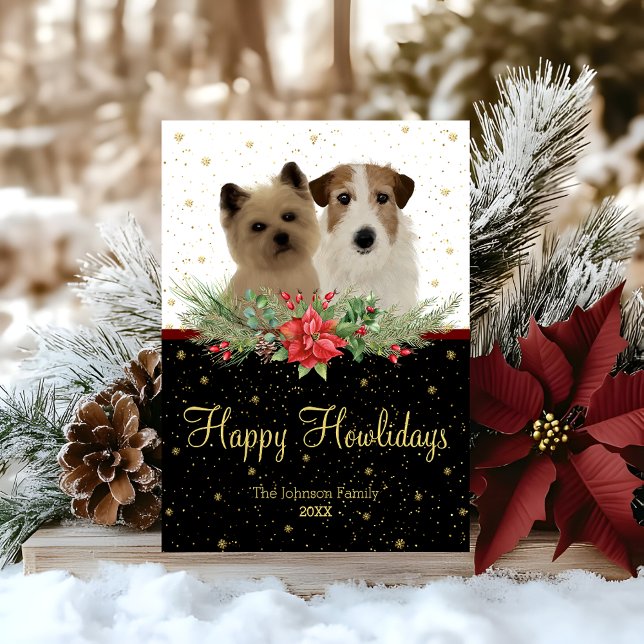 Cairn Terrier & Jack Russel Dog Happy Howlidays  Holiday Card (Creator Uploaded)