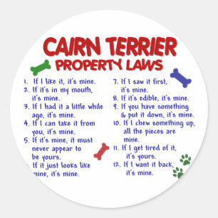 CAIRN TERRIER Property Laws 2 Classic Round Sticker