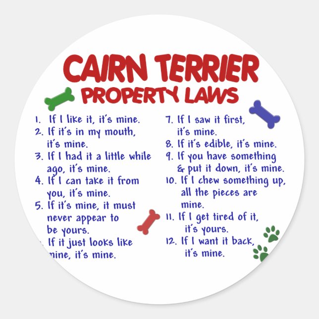 CAIRN TERRIER Property Laws 2 Classic Round Sticker (Front)