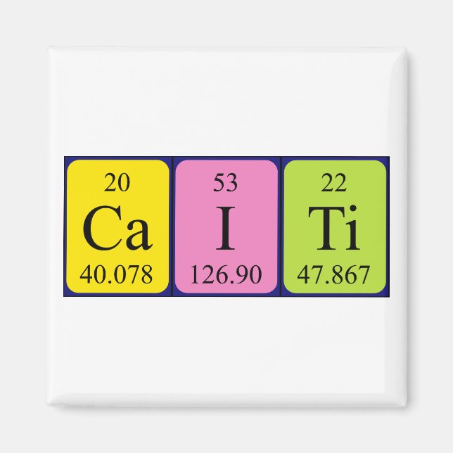 Caiti periodic table name magnet (Front)