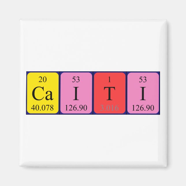 Caiti periodic table name magnet (Front)