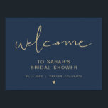 CAITLIN Elegant Navy Gold Bridal Shower Welcome Poster<br><div class="desc">This bridal shower welcome sign features an edgy handwritten font and modern minimalist design. Edit all the colours and *most* wording to meet your needs. This welcome sign makes the perfect addition to your modern, contemporary, industrial, or bohemian celebration. This sign features a an elegant navy blue and gold colour...</div>