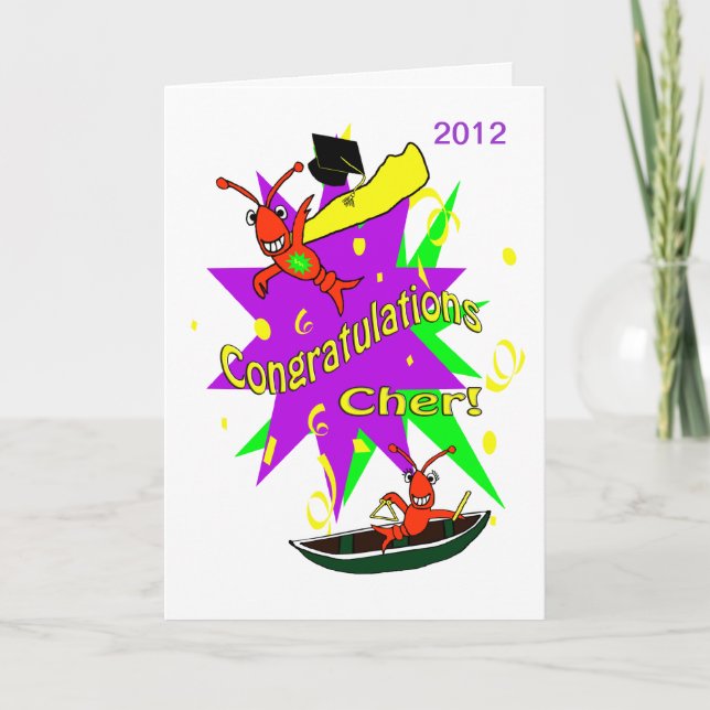 Cajun Crawfish Congratulations Cher Graduation Card (Front)