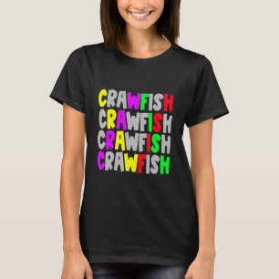 Cajun Crawfish Food Crawfish Mudbug Tee